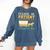 Please Be Patient I'm From The 1900s Men Women Premium Comfort Colors Sweatshirt Blue Jean