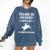 Please Be Patient I'm From The 1900s Old Men & Women Premium Comfort Colors Sweatshirt Blue Jean