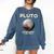 Pluto Never Forget 1930-2006 Planet Space Science Nostalgia Comfort Colors Sweatshirt Blue Jean