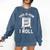 Reader Librarian Library This Is How I Roll Book Cart Meme Comfort Colors Sweatshirt Blue Jean