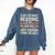 Retro A Day Without Reading Is Like Just Kidding Book Lover Comfort Colors Sweatshirt Blue Jean