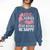 Ride Horses Read Books Be Happy Comfort Colors Sweatshirt Blue Jean