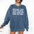 Sometimes I Think I Read Too Much Book Reader Quote Comfort Colors Sweatshirt Blue Jean