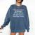Tell Me A Time In History When It Was Good Guys Banning Book Comfort Colors Sweatshirt Blue Jean