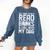 All I Want To Do Is Read Books Reading Dog Lovers Comfort Colors Sweatshirt Blue Jean