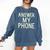 Answer My Phone I Introvert Comfort Colors Sweatshirt Denim Answer My Phone I Introvert Comfort Colors Sweatshirt Denim