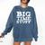 Big Time Stuff Huge Large Graduation Party Saying Comfort Colors Sweatshirt Denim