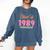 Class Of 1989 School Graduation Meetup Reunion Comfort Colors Sweatshirt Denim