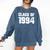 Class Of 1994 High School College Graduation Reunion T-Shirt Comfort Colors Sweatshirt Denim