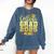 College Grad Class Of 2025 Senior Graduate Graduation Comfort Colors Sweatshirt Denim
