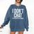 I Don't Chat I'Ve Used Up All My Words Introvert Humor Premium Comfort Colors Sweatshirt Denim I Don't Chat I'Ve Used Up All My Words Introvert Humor Premium Comfort Colors Sweatshirt Denim