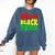 Dope Teacher African American Graduation History Month Comfort Colors Sweatshirt Denim