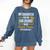EdD Doctor Of Education Daughter Doctorate Graduation Comfort Colors Sweatshirt Denim