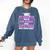 EdD Doctor Of Education Daughter Power Doctorate Graduation Comfort Colors Sweatshirt Denim