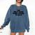 Only Four More Years To Go Middle School Graduation Comfort Colors Sweatshirt Denim
