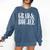 Grad And Boujee Graduation High School College Fun Comfort Colors Sweatshirt Denim