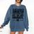 I Graduated Graduation Seniors Him Or Her Comfort Colors Sweatshirt Denim