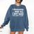 I Graduated And All I Got Was This Lousy Graduation Comfort Colors Sweatshirt Denim
