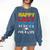 Happy Last Day Of School Pre-K Life Graduation T-Shirt Comfort Colors Sweatshirt Denim