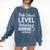 High School Level Unlocked Gamer Graduation Apparel Comfort Colors Sweatshirt Denim