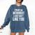 I'm Not Introvert I Just Don't Like You Sarcastic Quote Comfort Colors Sweatshirt Denim