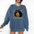 Its Doctor Actually Graduation Healthcare Afro Women Comfort Colors Sweatshirt Denim