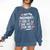 My Mommy Did It And She Did It For Me Graduation Nurse Mom Comfort Colors Sweatshirt Denim