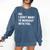 No I Don't Want To Workout With You Introvert Weight Cardio Comfort Colors Sweatshirt Denim
