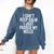 Nurse Graduation I Can't Keep Calm I Passed My NCLEX Comfort Colors Sweatshirt Denim