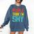 People Think I'm Shy I Introvert Comfort Colors Sweatshirt Denim People Think I'm Shy I Introvert Comfort Colors Sweatshirt Denim