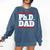 PHD DAD Shirt Doctorate Graduation Fathers Day Comfort Colors Sweatshirt Denim