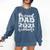 Proud Dad Of a 2021 Graduate Father Senior 21 Graduation Comfort Colors Sweatshirt Denim