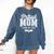 Proud Mom Of 2025 Graduate Senior Mom 25 Graduation Comfort Colors Sweatshirt Denim