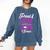 Proud SISTER Of A Class 2019 Senior Tshirt Graduation Comfort Colors Sweatshirt Denim