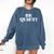 Be Quiet For Introverts Comfort Colors Sweatshirt Denim