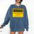 A Simple Yellow Warning Sign For Introvert Comfort Colors Sweatshirt Denim A Simple Yellow Warning Sign For Introvert Comfort Colors Sweatshirt Denim