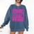 Straight Outta 8th Grade Graduation Eighth Grade T-Shirt Comfort Colors Sweatshirt Denim