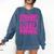 Straight Outta Preschool Class Graduation Pink Comfort Colors Sweatshirt Denim