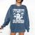 I Went Outside Once Introverts Joke Social Loner Comfort Colors Sweatshirt Denim I Went Outside Once Introverts Joke Social Loner Comfort Colors Sweatshirt Denim
