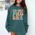 Groovy In My Phd Era Doctorate Graduation Comfort Colors Sweatshirt Blue Spruce