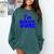 I'm Done Sarcastic Introvert Introversion Comfort Colors Sweatshirt Blue Spruce I'm Done Sarcastic Introvert Introversion Comfort Colors Sweatshirt Blue Spruce