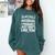 Introverted I'm Not Really Antisocial I Probably Comfort Colors Sweatshirt Blue Spruce