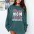 Proud Mom Of The Graduate Senior Class 2019 Graduation Party Comfort Colors Sweatshirt Blue Spruce