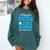 Proud Sister Of a 2022 Graduate Class Of 2022 Graduation 22 Comfort Colors Sweatshirt Blue Spruce