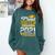 Proud Sister Of a Class Of 2021 Graduate Senior Graduation Comfort Colors Sweatshirt Blue Spruce