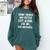 Sarcastic Humor Introverts Some Things Are Better Left Alone Comfort Colors Sweatshirt Blue Spruce