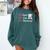 She Came She Saw She Mastered Graduation Comfort Colors Sweatshirt Blue Spruce