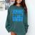 Straight Outta Second Grade Graduation Class Comfort Colors Sweatshirt Blue Spruce