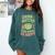 Drink Matcha Read Books Be Happy Green Tea Matcha Comfort Colors Sweatshirt Chalky Mint