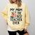 My Mom Is The Best Teacher Ever Apple Books School Mother Comfort Colors Sweatshirt Blue Spruce